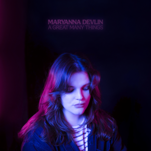 Read more about the article Maryanna Devlin announces debut LP A Great Many Things; shares new single ‘Manchester By the Sea’