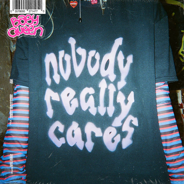 Read more about the article Track of the Week: ‘Nobody Really Cares’ by Baby Queen