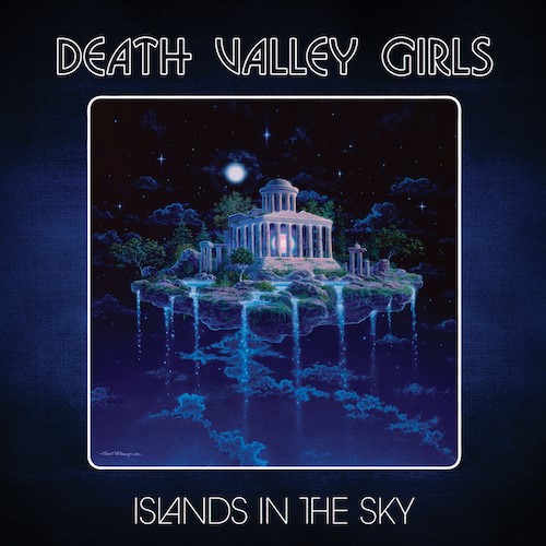 You are currently viewing Death Valley Girls announce new album Islands in the Sky; share first single & video ‘What Are The Odds’