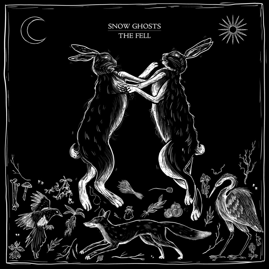 Snow Ghosts announce new LP The Fell & share the single ‘Curse’; a storm of wrath exploring folklore of shapeshifting women