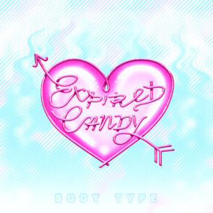 Read more about the article Body Type announce second LP Expired Candy. Lead single ‘Miss The World’ out now