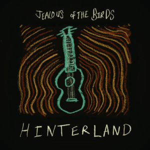Read more about the article Jealous of the Birds heralds eagerly awaited new album Hinterland with first single ‘Morse Code’