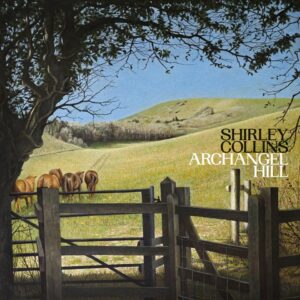 Read more about the article Shirley Collins announces new album Archangel Hill & shares new song ‘High And Away’