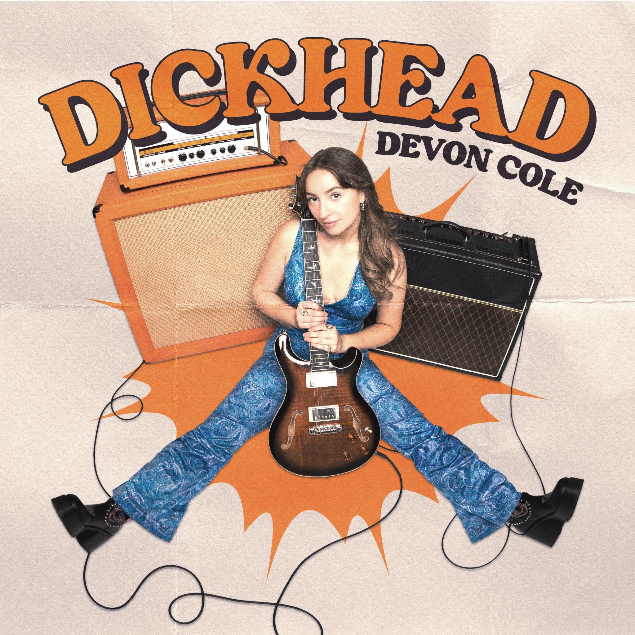 You are currently viewing Track of the Week: ‘Dickhead’ by Devon Cole