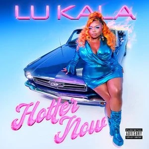 You are currently viewing Track of the Week: ‘Hotter Now’ by LU KALA