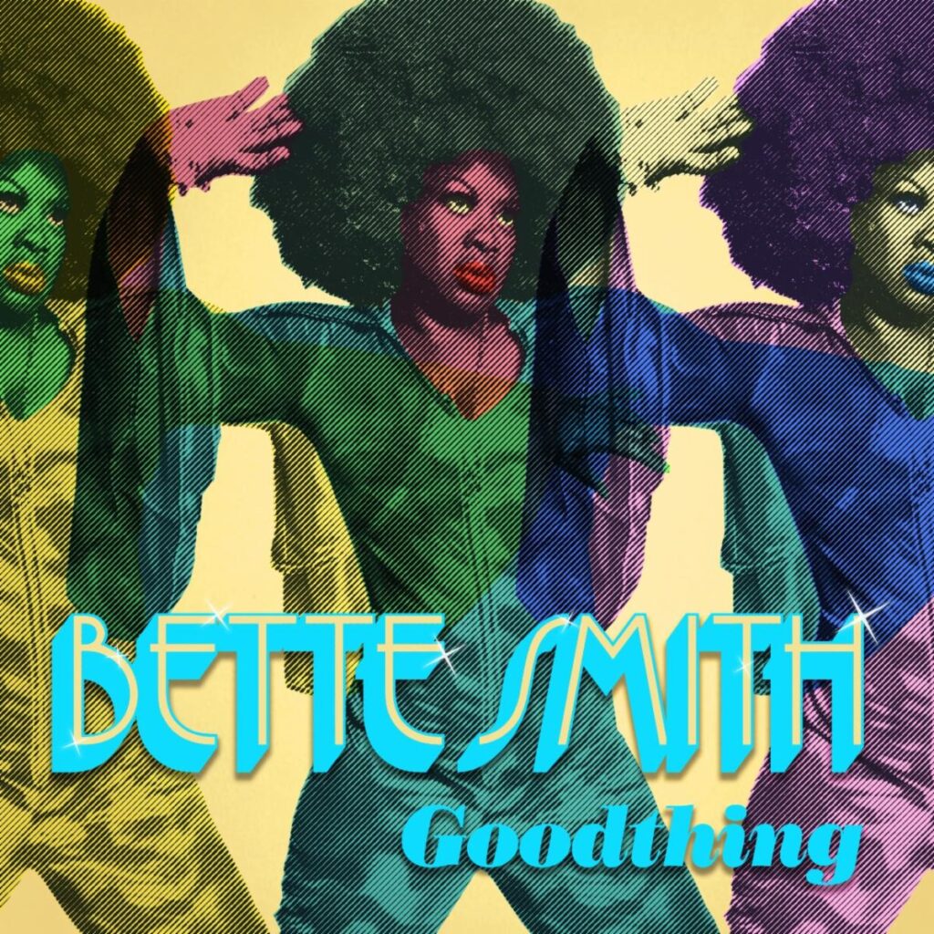 Bette Smith announces new album Goodthing. Listen to new single ‘M.O.N.E.Y’