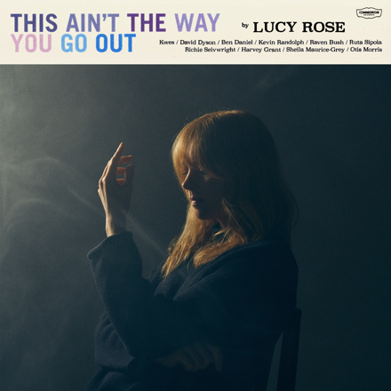 Read more about the article Lucy Rose announces new album This Ain’t The Way You Go Out & shares new track/video ‘The Racket’