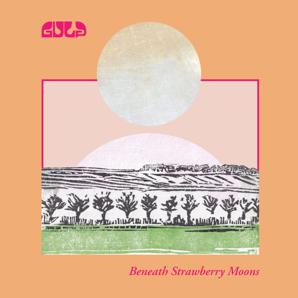 GULP return to announce a third album, Beneath Strawberry Moons and release new single ‘Hope Shines Through The Haar’