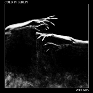 Read more about the article Cold in Berlin announce forthcoming album Wounds with new single ‘Hangman’s Daughter’